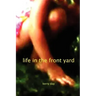 Life in the Front Yard