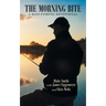 The Morning Bite: A Bass Fishing Devotional
