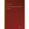 Antiquities of the Jews; Part 1, Books I - X: in large print