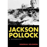 Jackson Pollock: A Biography
