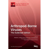 Arthropod-Borne Viruses: The Outbreak Edition
