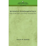 Business Fundamentals: How to Become a Successful Business Man