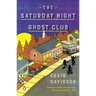 The Saturday Night Ghost Club