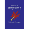 Memoirs of Madame la Marquise de Montespan (Volume 4)