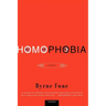 Homophobia: A History