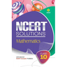 NCERT Solutions - Mathematics for Class 10th