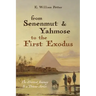 From Senenmut and Yahmose to the First Exodus