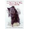 The Heavy Bear Who Goes with Me: 100 Classic Poems with Commentary