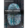 Forensic Science: A Sociological Introduction