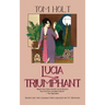 Lucia Triumphant