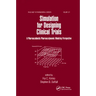 Simulation for Designing Clinical Trials: A Pharmacokinetic-Pharmacodynamic Modeling Perspective