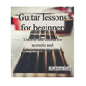 Guitar lessons for beginners: Theorie and chords for acoustic and electroacoustic guitars