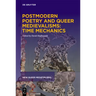 Postmodern Poetry and Queer Medievalisms: Time Mechanics