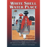 White Shell Water Place (Softcover)