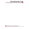 The Headache Cure: How to Uncover What's Really Causing Your Pain and Find Lasting Relief
