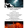 Will "The Rev." and His Cronies Make It To Heaven? Volume Two