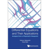 Differential Equations and Their Applications: Analysis from a Physicist's Viewpoint
