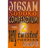 Jigsaw Sudoku Compendium volume 2: very twisted puzzles