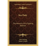 Sea Duty: The Memoirs of a Fighting Admiral
