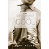 The Gentleman's Guide to Cool