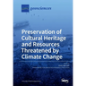 Preservation of Cultural Heritage and Resources Threatened by Climate Change