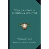 Why I Am Not a Christian Scientist