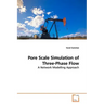 Pore Scale Simulation of Three-Phase Flow