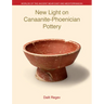 New Light on Canaanite-Phoenician Pottery