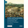 Culture and Sustainability: Exploring Stability and Transformation with the Cultures Framework