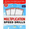 Multiplication Speed Drills: 100 Daily Timed Math Speed Tests, Multiplication Facts 0-12, Reproducible Practice Problems, Double and Multi-Digit Works