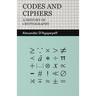 Codes and Ciphers - A History of Cryptography