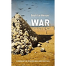 War: A Genealogy of Western Ideas and Practices