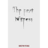 The Next Witness
