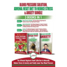 Blood Pressure Solution, Adrenal Reset Diet To Reduce Stress & Anxiety - 3 Books in 1 Bundle: Finally Lower Your Blood Pressure and Naturally Reduce S