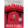 Bridge of Souls (City of Ghosts #3): Volume 3