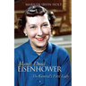 Mamie Doud Eisenhower: The General's First Lady