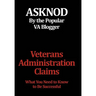 Veterans Administration Claims: What You Need to Know to Be Successful