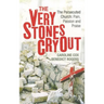 The Very Stones Cry Out: The Persecuted Church: Pain, Passion and Praise