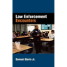 Law Enforcement Encounters