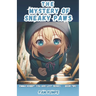 The Mystery of Sneaky Paws: Emma Hobbit: You Are Lost Series / Book Two