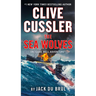Clive Cussler The Sea Wolves