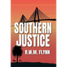 Southern Justice: 2nd Edition