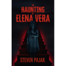 The Haunting of Elena Vera