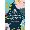 My Gratitude Journal (Stay Grateful): Stay Grateful