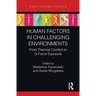 Human Factors in Challenging Environments: From Thermal Comfort to G-Force Exposure