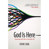 God Is Here
