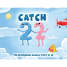 Catch 22: The Neverending, Magical Story of 22
