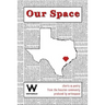 Our Space: Shorts & Poetry from the Houston Community