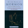 By the Hand of Mormon: The American Scripture That Launched a New World Religion