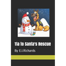 Tia to Santa's Rescue